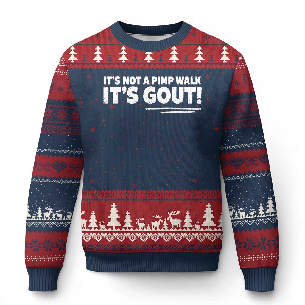 It Is Not A Pimp Walk It Is Gout Ugly Christmas Sweater Old Man Medical Humor