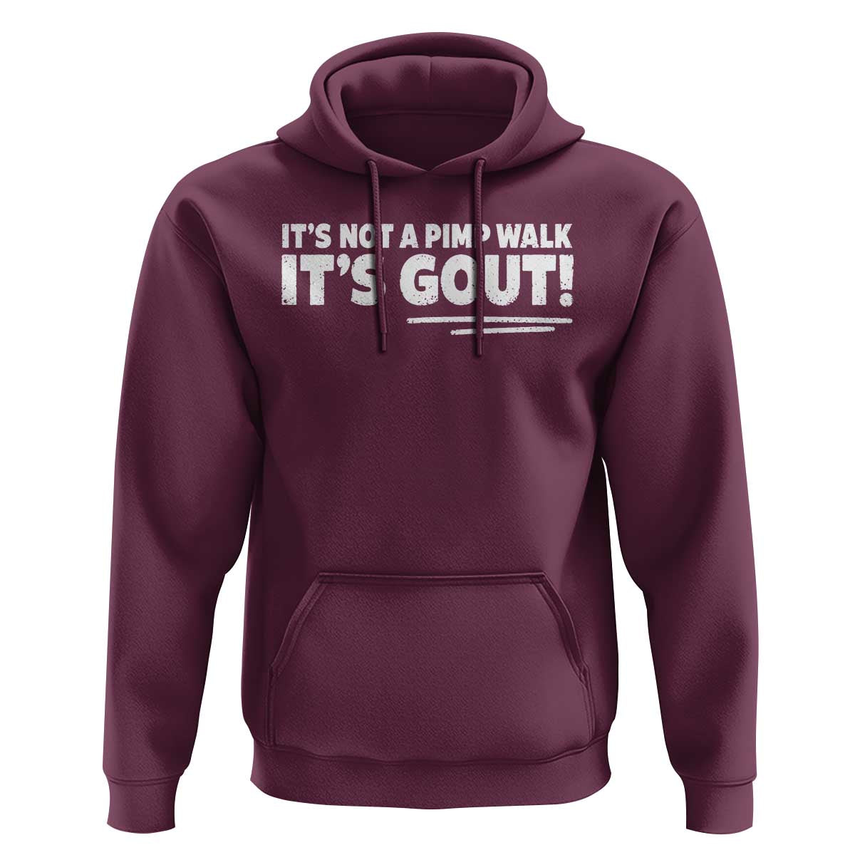 It Is Not A Pimp Walk It Is Gout Hoodie Old Man Medical Humor