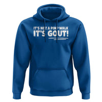 It Is Not A Pimp Walk It Is Gout Hoodie Old Man Medical Humor