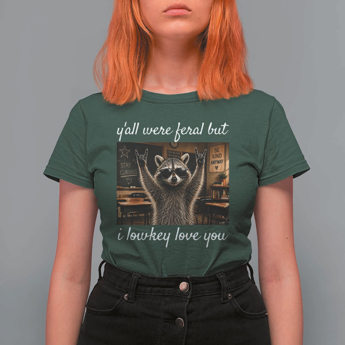 Y'all Were Feral But I Lowkey Love You T Shirt For Women Funny Raccoon Teacher