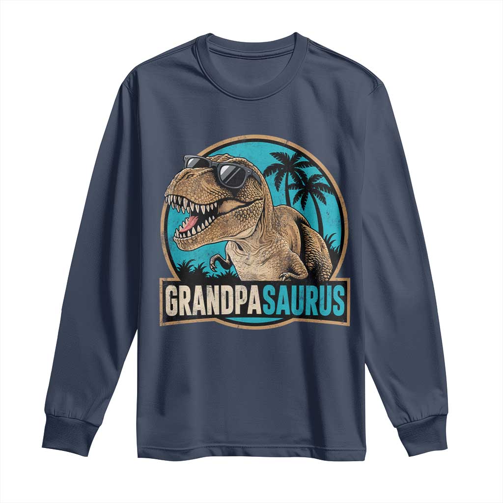 Dinosaur Grandfather Long Sleeve Shirt Funny Grandpasaurus Fathers Day Family Matching