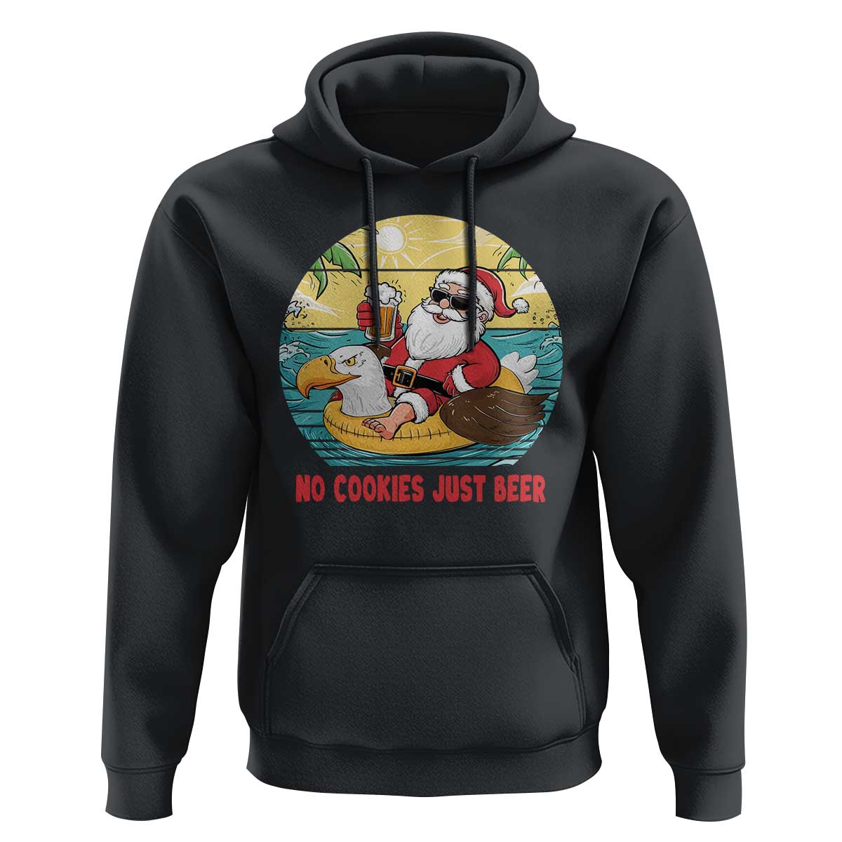 Funny Christmas In July Hoodie No Cookies Just Beer Santa Summer Season Eagle Float - Wonder Print Shop