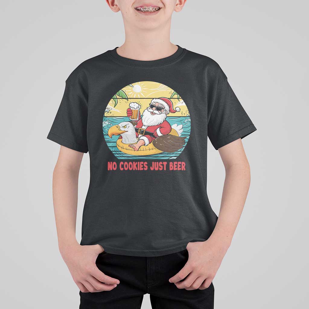 Funny Christmas In July T Shirt For Kid No Cookies Just Beer Santa Summer Season Eagle Float - Wonder Print Shop