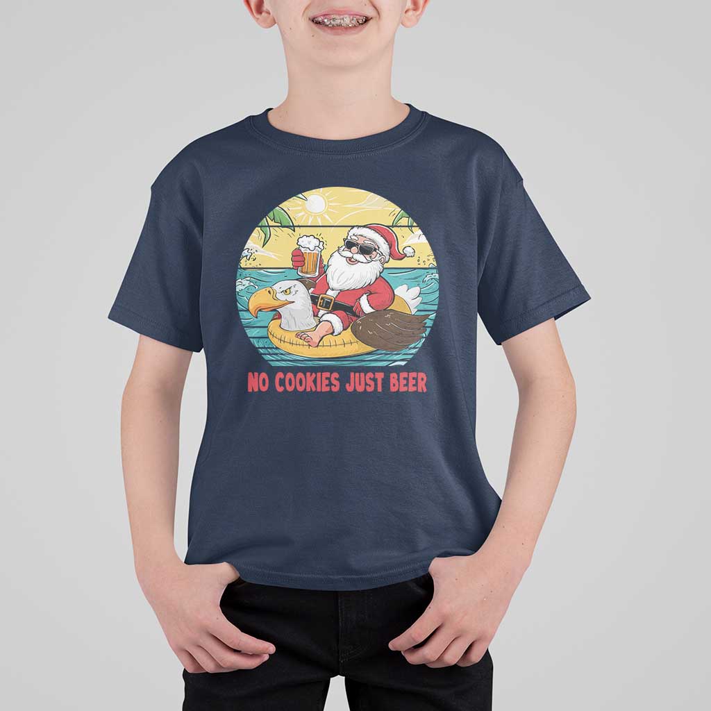 Funny Christmas In July T Shirt For Kid No Cookies Just Beer Santa Summer Season Eagle Float - Wonder Print Shop