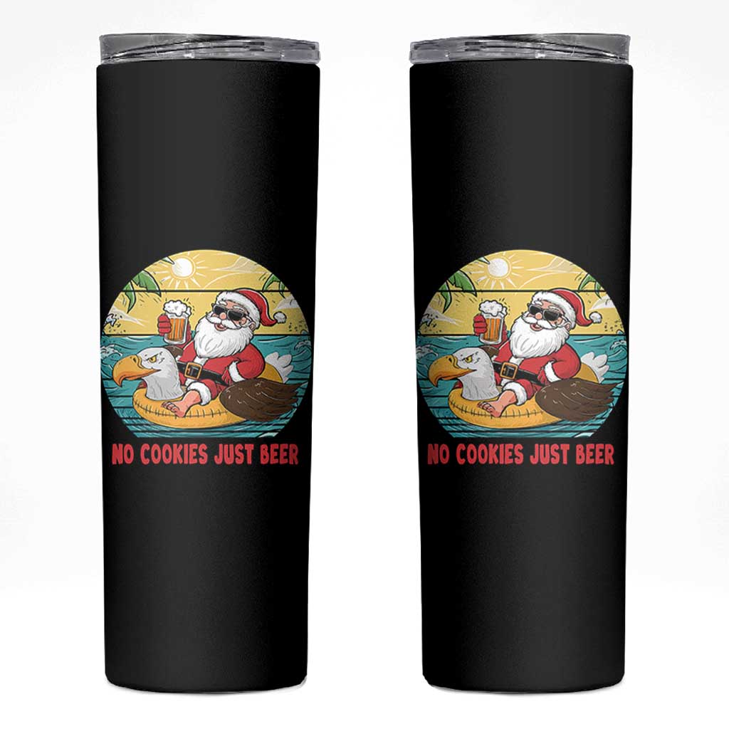 Funny Christmas In July Skinny Tumbler No Cookies Just Beer Santa Summer Season Eagle Float - Wonder Print Shop