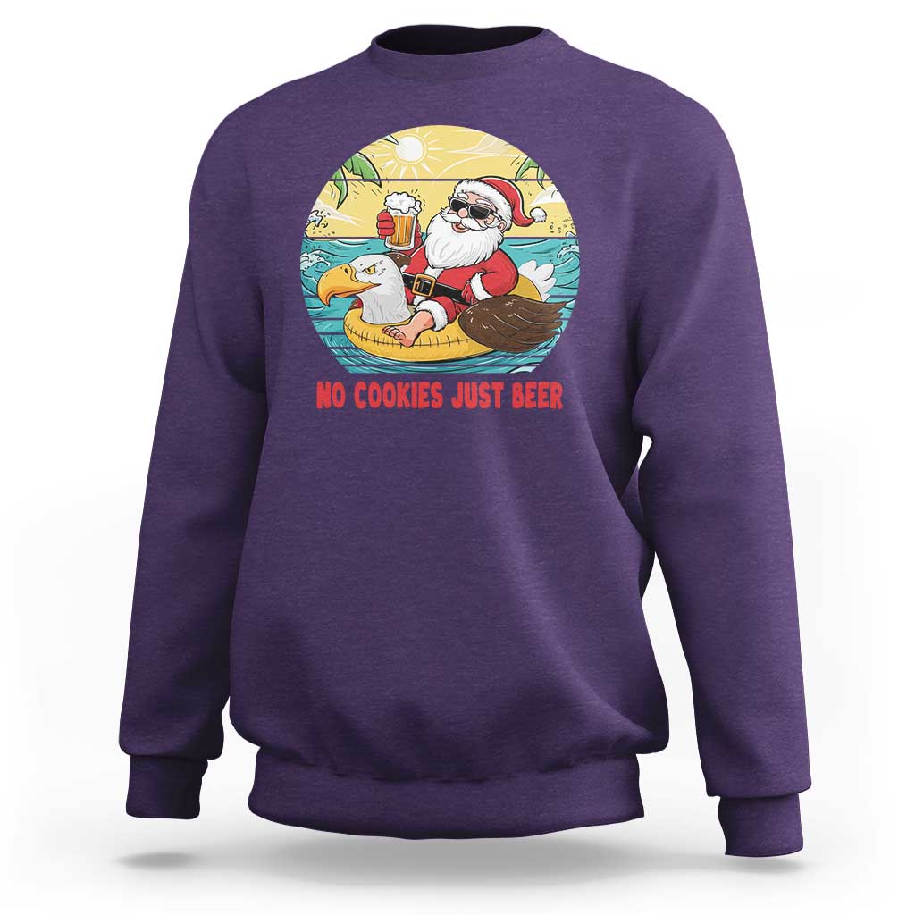 Funny Christmas In July Sweatshirt No Cookies Just Beer Santa Summer Season Eagle Float - Wonder Print Shop