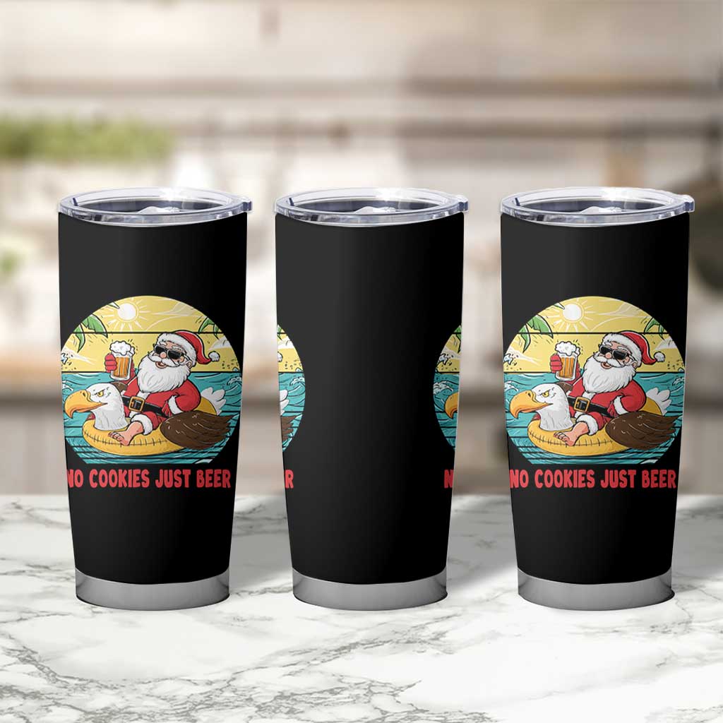 Funny Christmas In July Tumbler Cup No Cookies Just Beer Santa Summer Season Eagle Float - Wonder Print Shop