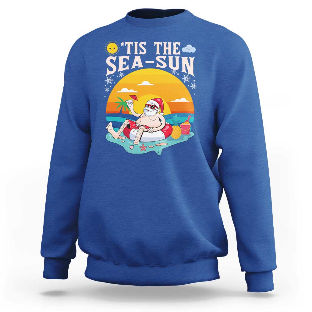 Funny Christmas In July Sweatshirt Tis The Sea Sun Santa Beach Summer Season Xmas - Wonder Print Shop