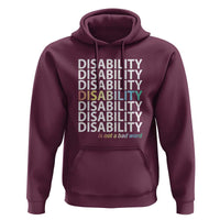 Disability Is Not A Bad Word Hoodie July Pride Month - Wonder Print Shop
