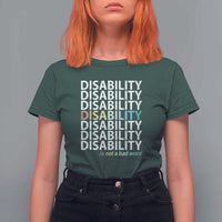 Disability Is Not A Bad Word T Shirt For Women July Pride Month - Wonder Print Shop