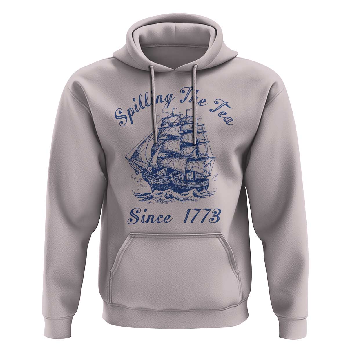 Funny 4th Of July Hoodie Spilling The Tea Since 1773 History Ship - Wonder Print Shop