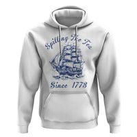Funny 4th Of July Hoodie Spilling The Tea Since 1773 History Ship - Wonder Print Shop