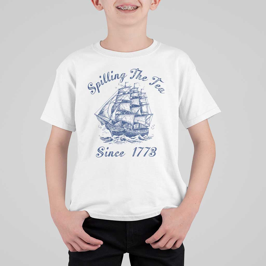 Funny 4th Of July T Shirt For Kid Spilling The Tea Since 1773 History Ship - Wonder Print Shop