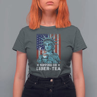 Funny 4th Of July T Shirt For Women Sippin On Liber Tea Liberty USA Flag - Wonder Print Shop