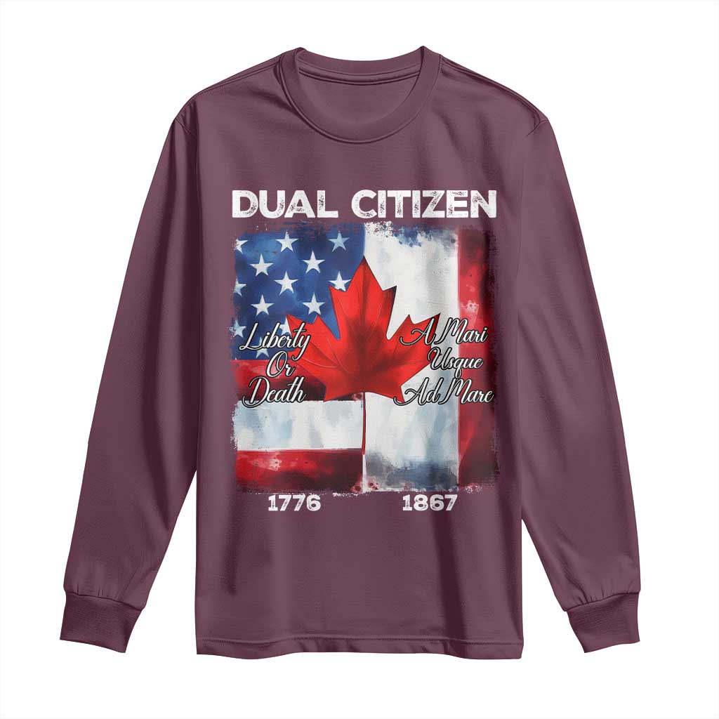 Funny Canadian American Long Sleeve Shirt Dual Citizen Liberty Or Death A Mari Usque Ad Mare - Wonder Print Shop
