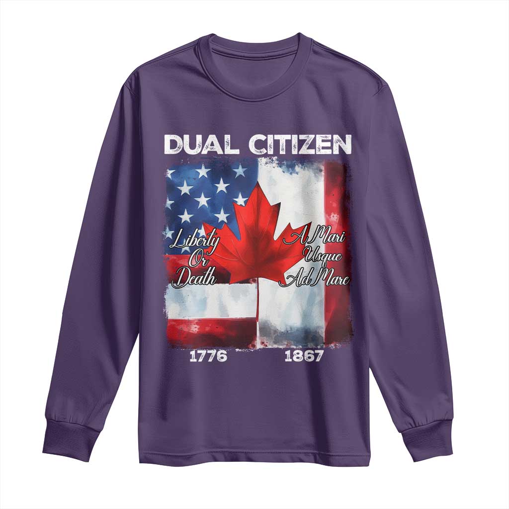 Funny Canadian American Long Sleeve Shirt Dual Citizen Liberty Or Death A Mari Usque Ad Mare - Wonder Print Shop
