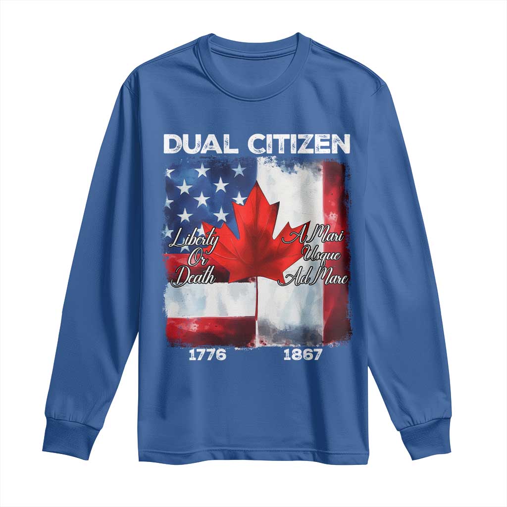 Funny Canadian American Long Sleeve Shirt Dual Citizen Liberty Or Death A Mari Usque Ad Mare - Wonder Print Shop