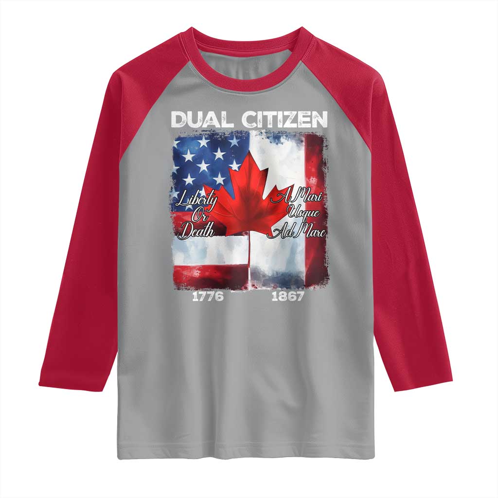 Funny Canadian American Raglan Shirt Dual Citizen Liberty Or Death A Mari Usque Ad Mare - Wonder Print Shop