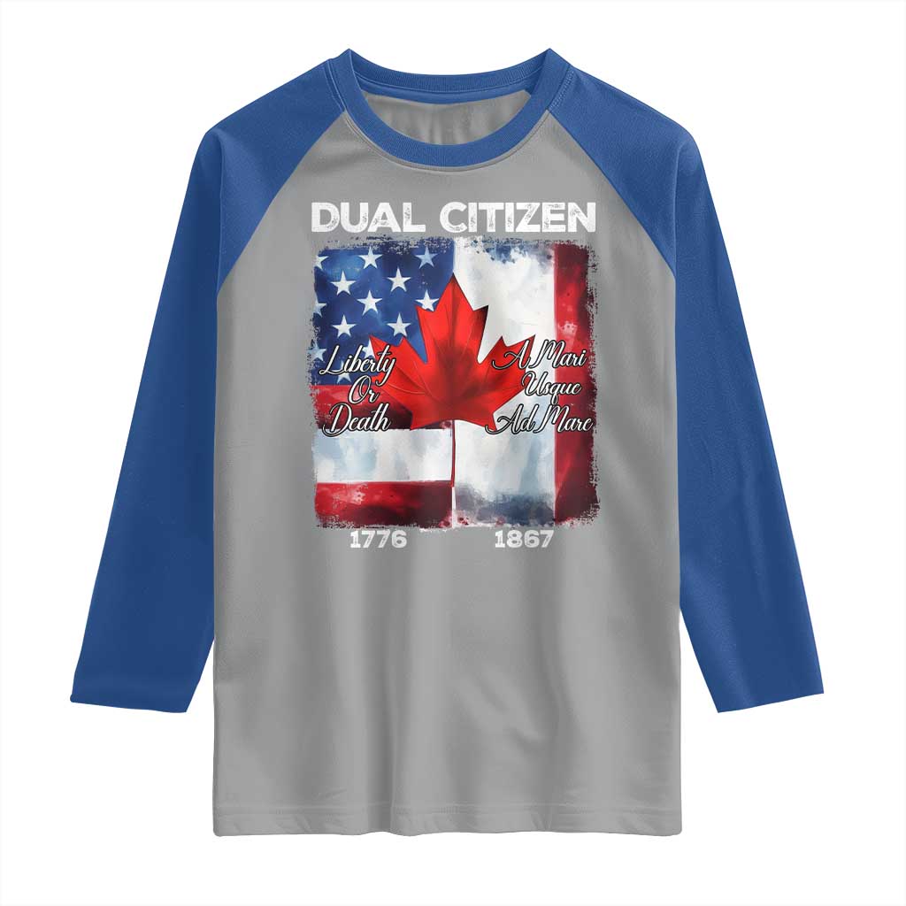 Funny Canadian American Raglan Shirt Dual Citizen Liberty Or Death A Mari Usque Ad Mare - Wonder Print Shop