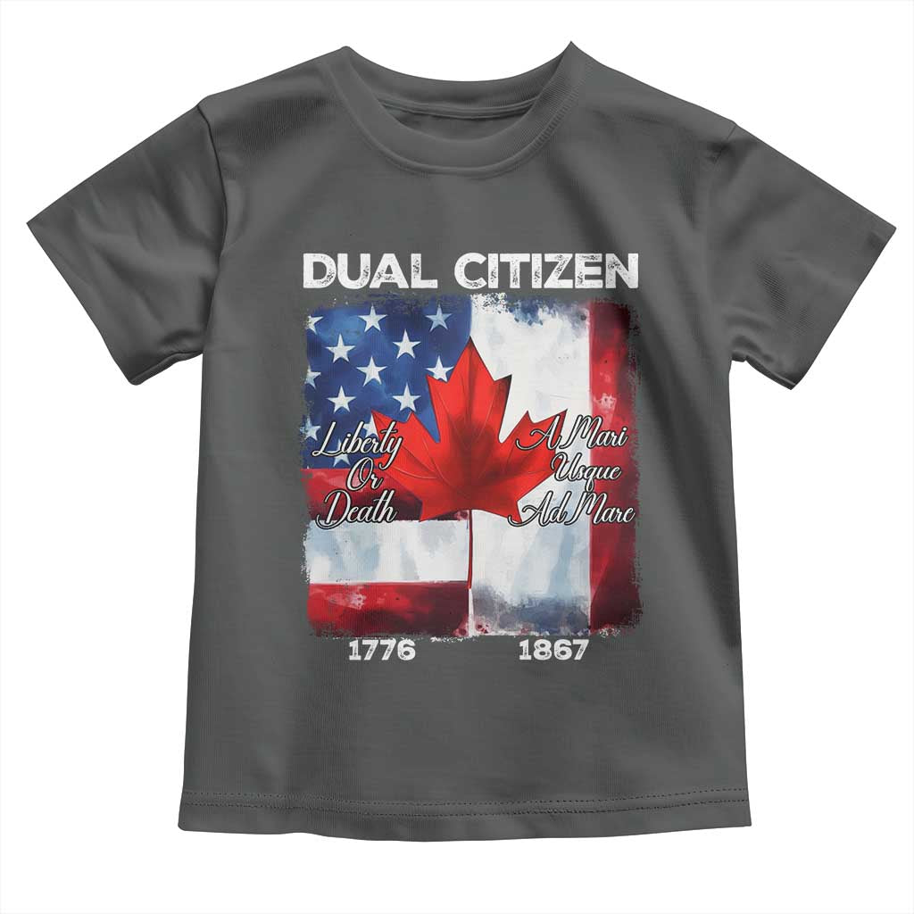 Funny Canadian American Toddler T Shirt Dual Citizen Liberty Or Death A Mari Usque Ad Mare - Wonder Print Shop