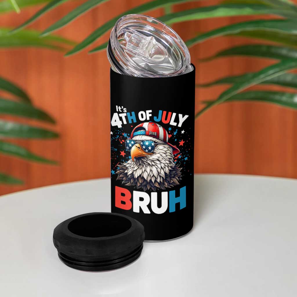 Funny Eagle It's 4th Of July Bruh 4 in 1 Can Cooler Tumbler Patriotic Bald Eagle American Flag - Wonder Print Shop