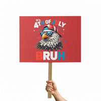 Funny Eagle It's 4th Of July Bruh Protest Sign Patriotic Bald Eagle American Flag - Wonder Print Shop