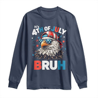 Funny Eagle It's 4th Of July Bruh Long Sleeve Shirt Patriotic Bald Eagle American Flag - Wonder Print Shop