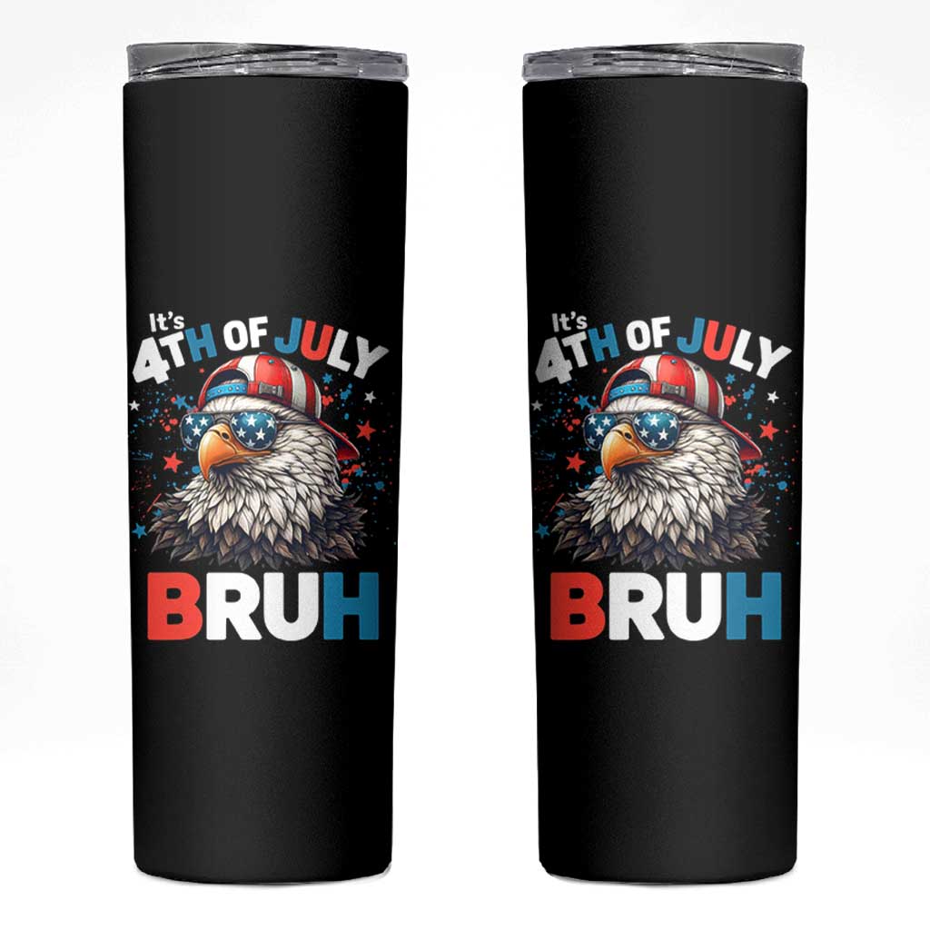 Funny Eagle It's 4th Of July Bruh Skinny Tumbler Patriotic Bald Eagle American Flag - Wonder Print Shop