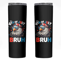 Funny Eagle It's 4th Of July Bruh Skinny Tumbler Patriotic Bald Eagle American Flag - Wonder Print Shop