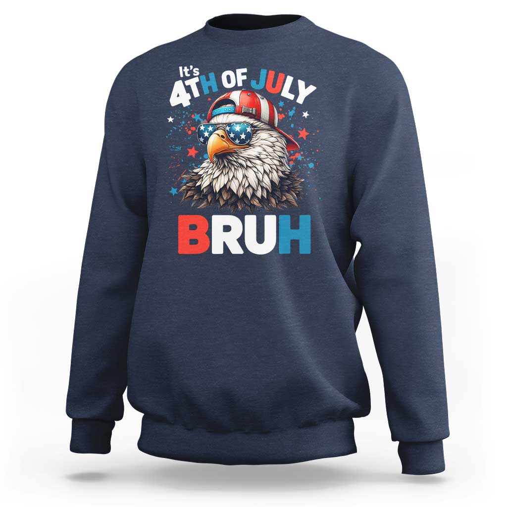 Funny Eagle It's 4th Of July Bruh Sweatshirt Patriotic Bald Eagle American Flag - Wonder Print Shop