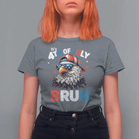 Funny Eagle It's 4th Of July Bruh T Shirt For Women Patriotic Bald Eagle American Flag - Wonder Print Shop