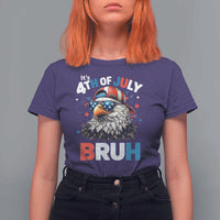Funny Eagle It's 4th Of July Bruh T Shirt For Women Patriotic Bald Eagle American Flag - Wonder Print Shop