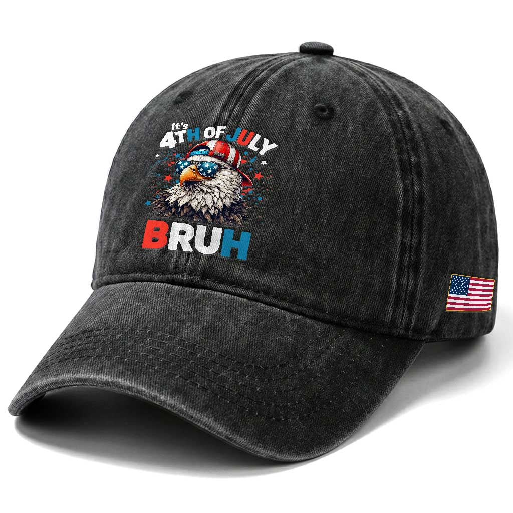 Funny Eagle It's 4th Of July Bruh Washed Cotton Baseball Cap Patriotic Bald Eagle American Flag