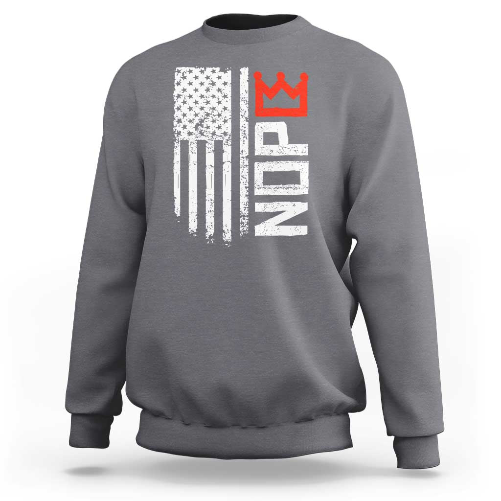 Funny Nope No Kings Vintage American Flag Sweatshirt - Wonder Print Shop
