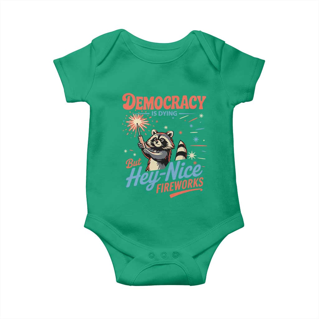 Funny Democracy Is Dying But Hey Nice Fireworks Baby Onesie Racoon 4th Of July - Wonder Print Shop