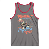 Funny Democracy Is Dying But Hey Nice Fireworks Tank Top Racoon 4th Of July - Wonder Print Shop