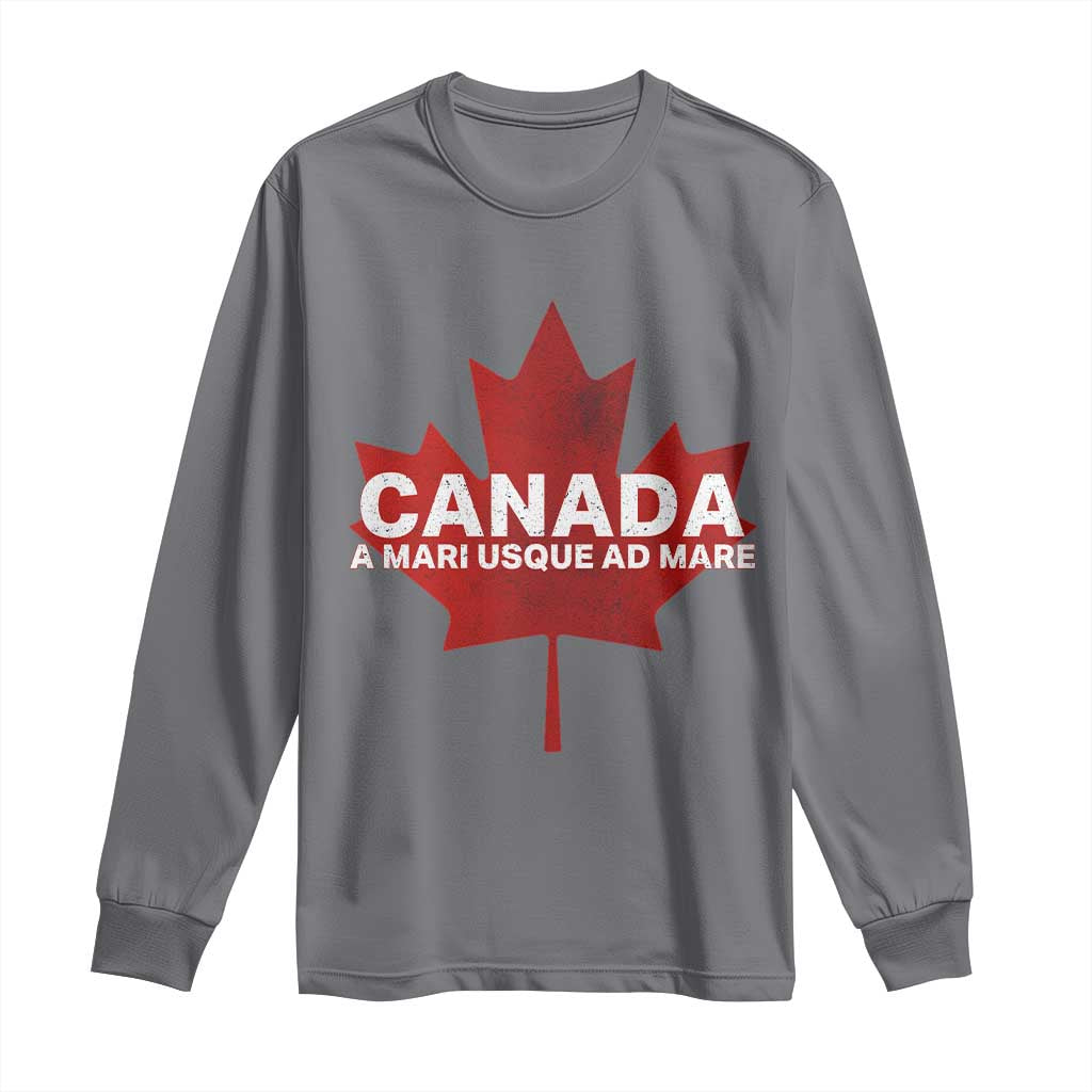 Funny Canada A Mari Usque Ad Mare Long Sleeve Shirt Canadian Flag Patriotic - Wonder Print Shop