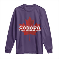 Funny Canada A Mari Usque Ad Mare Long Sleeve Shirt Canadian Flag Patriotic - Wonder Print Shop