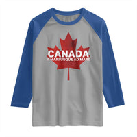 Funny Canada A Mari Usque Ad Mare Raglan Shirt Canadian Flag Patriotic - Wonder Print Shop