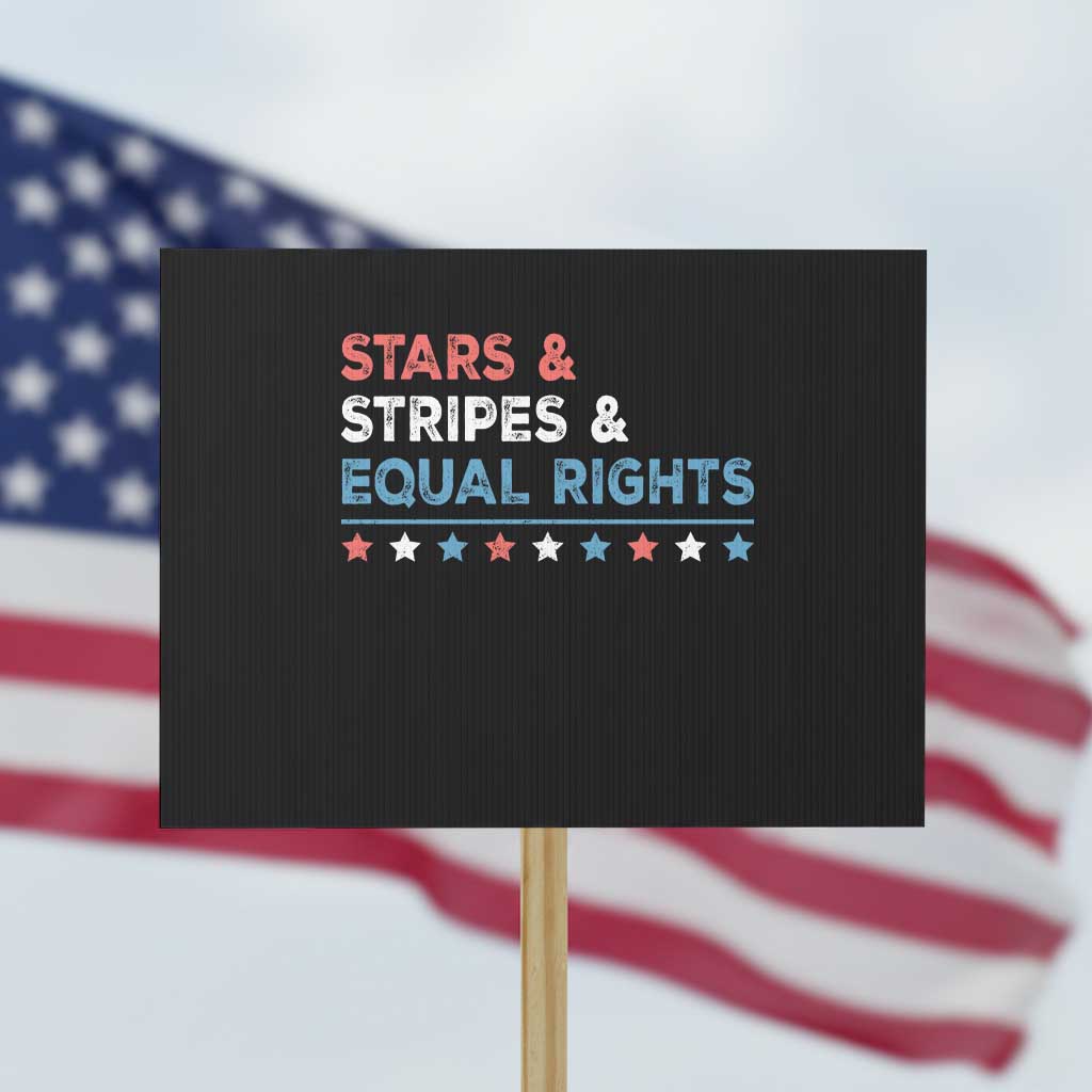 Stars Stripes And Equal Rights Protest Sign 4th Of July Women's Rights - Wonder Print Shop