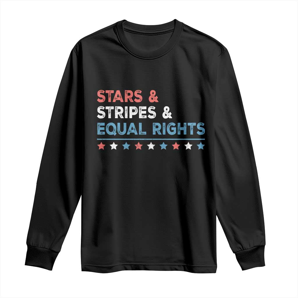 Stars Stripes And Equal Rights Long Sleeve Shirt 4th Of July Women's Rights - Wonder Print Shop