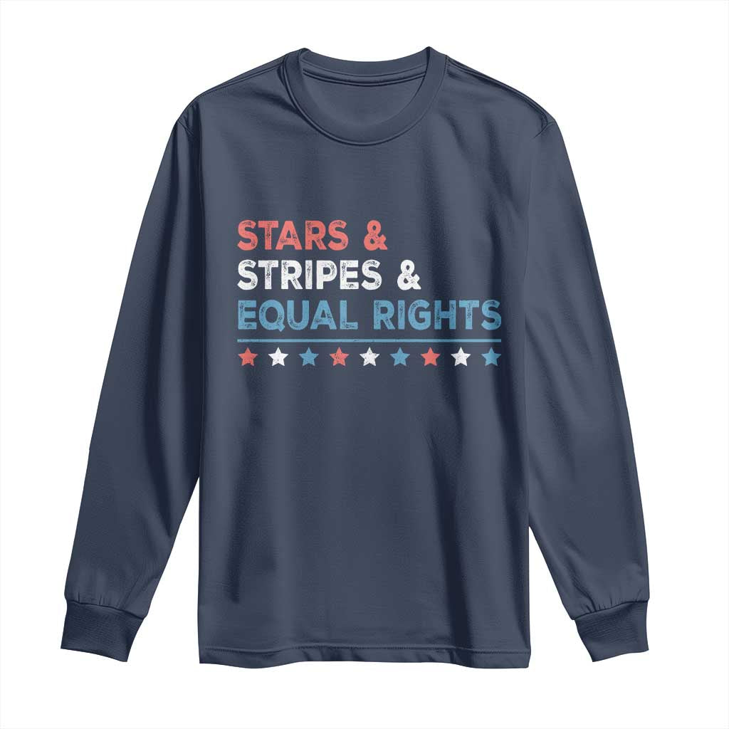 Stars Stripes And Equal Rights Long Sleeve Shirt 4th Of July Women's Rights - Wonder Print Shop