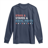 Stars Stripes And Equal Rights Long Sleeve Shirt 4th Of July Women's Rights - Wonder Print Shop