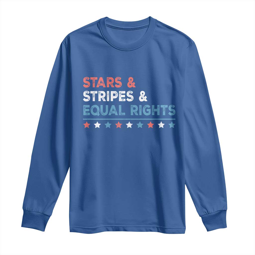 Stars Stripes And Equal Rights Long Sleeve Shirt 4th Of July Women's Rights - Wonder Print Shop