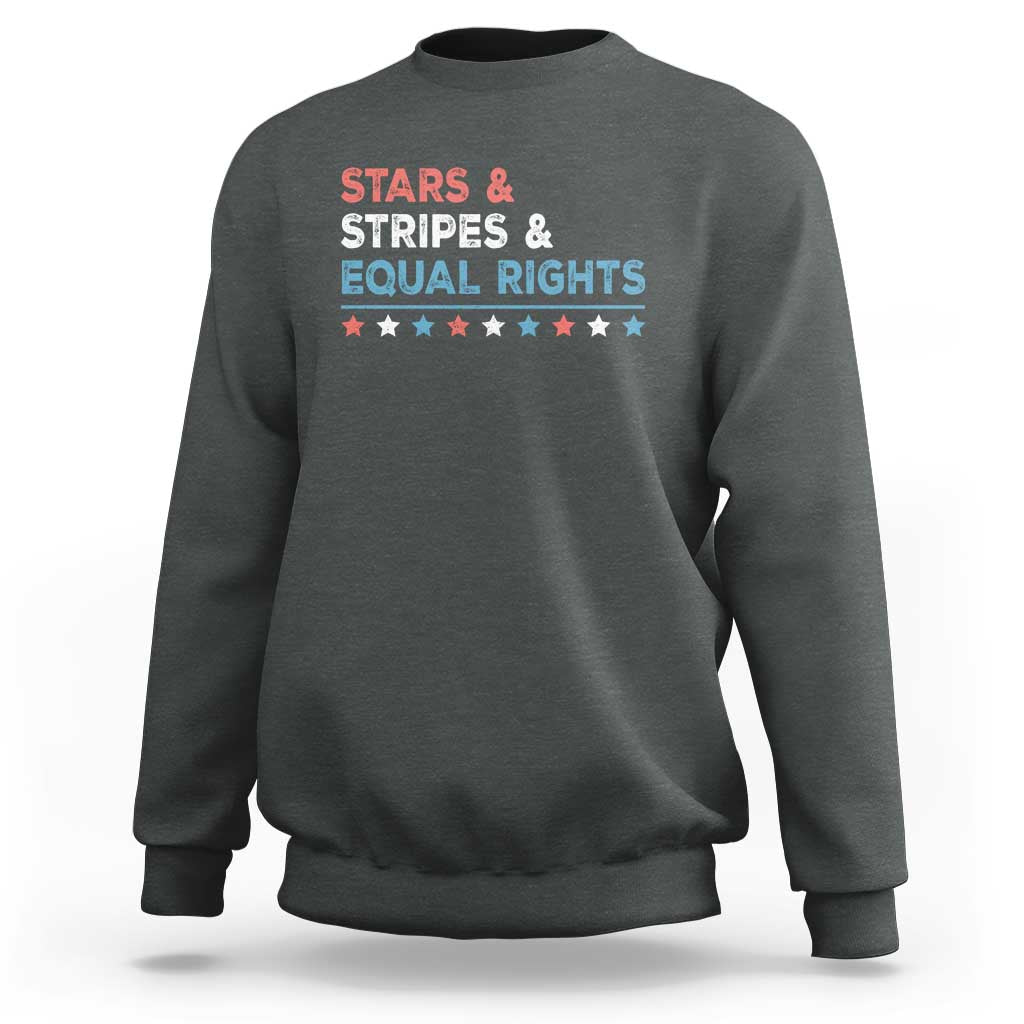 Stars Stripes And Equal Rights Sweatshirt 4th Of July Women's Rights - Wonder Print Shop
