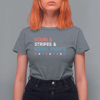 Stars Stripes And Equal Rights T Shirt For Women 4th Of July Women's Rights - Wonder Print Shop