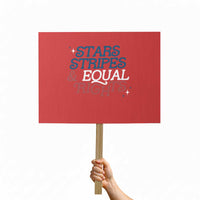 Stars Stripes And Equal Rights Protest Sign 4th Of July Liberal American - Wonder Print Shop