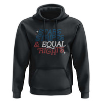 Stars Stripes And Equal Rights Hoodie 4th Of July Liberal American - Wonder Print Shop