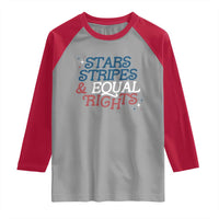 Stars Stripes And Equal Rights Raglan Shirt 4th Of July Liberal American - Wonder Print Shop