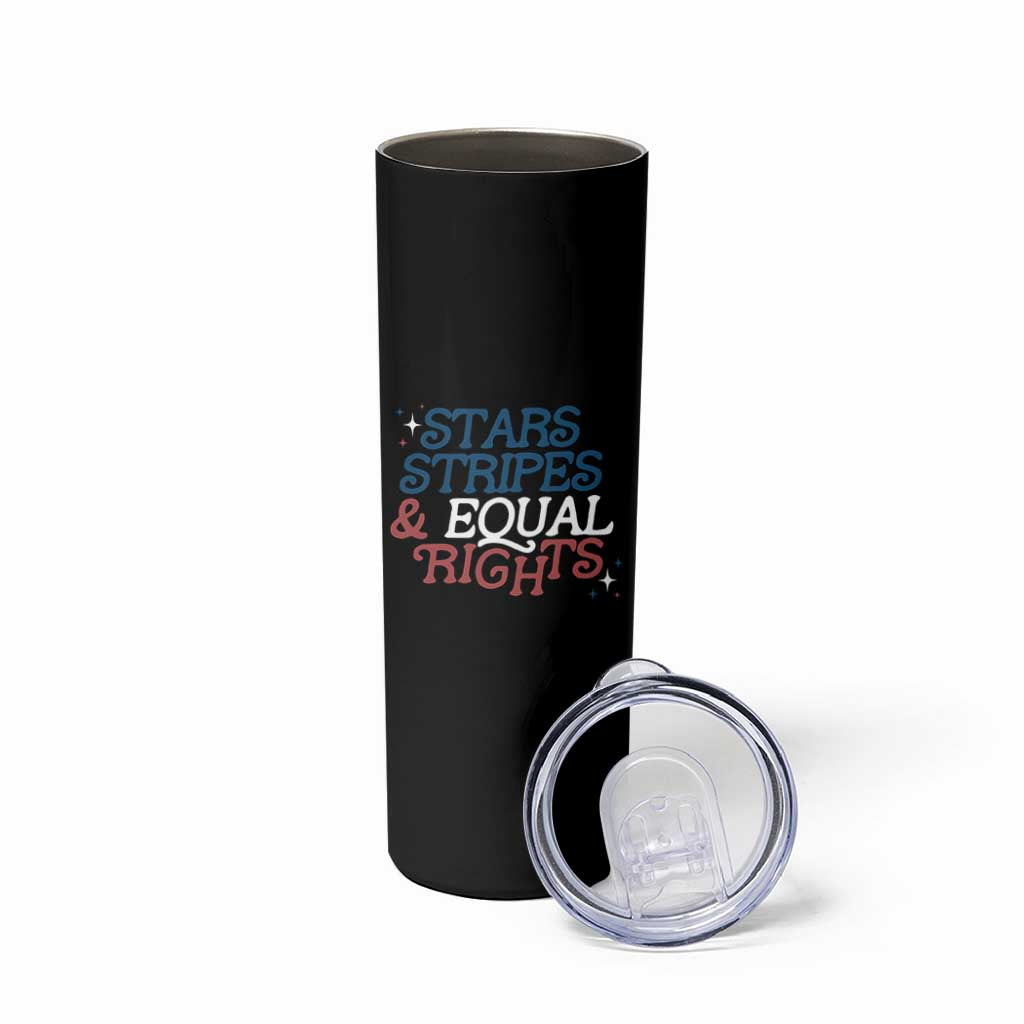 Stars Stripes And Equal Rights Skinny Tumbler 4th Of July Liberal American - Wonder Print Shop